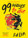 Cover image for 99 Ways to Die